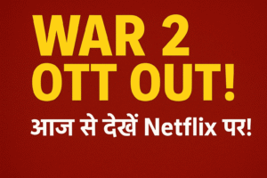War 2 OTT Release